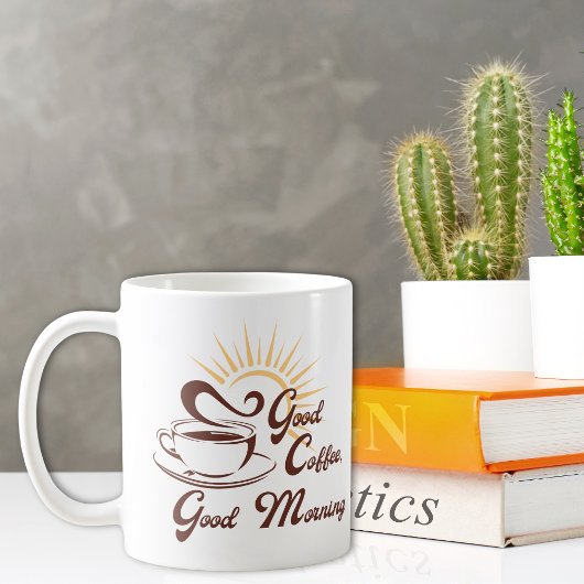 Goede koffie Goede morgen koffie Mok