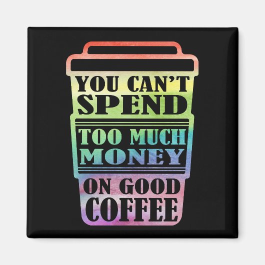 Goede koffie regenboog magneet (Voorkant)