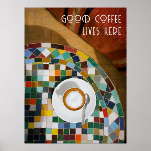 Goede koffie woont hier, koffiefoto poster (Voorkant)