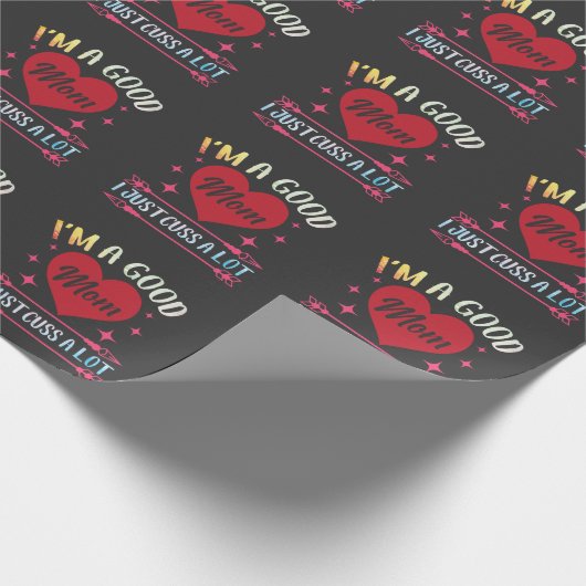 Goede mama praat gewoon veel over Hilarious moeder Cadeaupapier (Hoek)