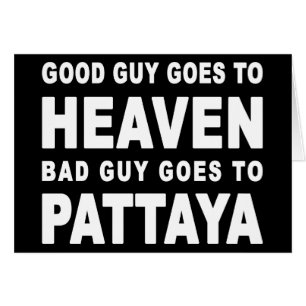 GOEDE MAN GAAT NAAR BAD GUY OM PATTAYA TE GAAN