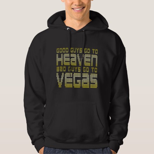 GOEDE MAN GAAT NAAR GESTOLDE BAD GUYS GAAN NAAR VE HOODIE (Voorkant)