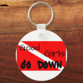 Goede meisjes gaan naar beneden Sleutelhanger (Voorkant)