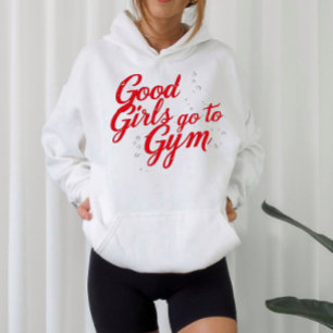Goede Meisjes Gaan naar de Gym Motivatie  Hoodie