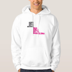 Goede meisjes gaan naar de hemel en slechte meisje hoodie