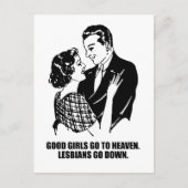 Goede meisjes gaan naar de hemel. Lesbianen gaan n Briefkaart (Voorkant)