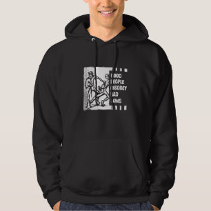 Goede mensen negeren slechte wetten hoodie