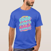 Goede Microtia Vibes T-shirt (Voorkant)