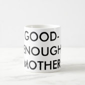 goede moeder mok voor koffiedromen en koliek (Center)