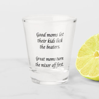 Goede Moeders Geweldige Moeders Shot Glas