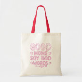 Goede moeders zeggen slechte woorden grappig tote bag (Voorkant)