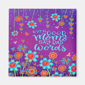 Goede moeders zeggen slechte woorden grappige bloe magneet (Voorkant)