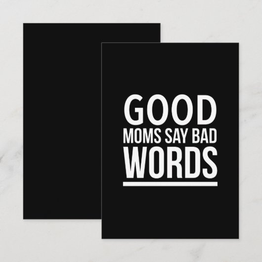 Goede moeders zeggen slechte woorden grappige moed bedankkaart (Voorkant / Achterkant)