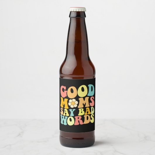 Goede moeders zeggen slechte woorden Groovy Moeder Bier Etiket (Voorkant)