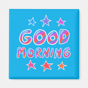 GOEDE MORGEN Cool Colorful Fun Blue Magneet