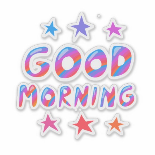 GOEDE MORGEN Cute Colorful & Fun Sticker (Voorkant)