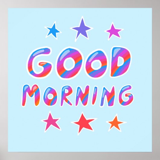 GOEDE MORGEN, kleurrijke koel- en vun-sterren Poster (Voorkant)