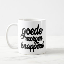 Goede Morgen Knapperd "GoodMorochtend Handsome" Koffiemok