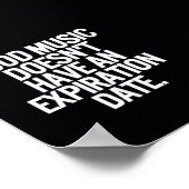 GOEDE MUZIEK HEEFT GEEN EXPIRATIEDATUURQUOTEN POSTER (Hoek)