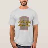 Goede nacht John-Boy T-shirt (Voorkant)