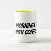 goede ochtenden beginnen met koffie mok (Midden)