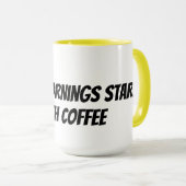 goede ochtenden beginnen met koffie mok (Voorkant rechts)