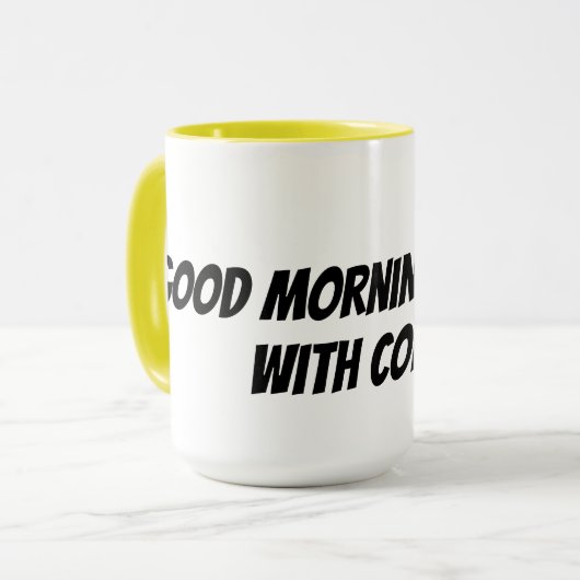 goede ochtenden beginnen met koffie mok (Voorkant links)