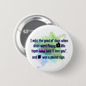 Goede oude dagen, gemengde tapes en diskettestatio ronde button 5,7 cm (Voorkant /achterkant)