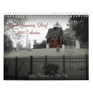 Goede rouw, Glory. Agenda 2011 Kalender