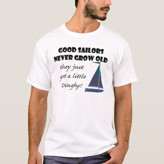 Goede Sailors zijn nooit oud geworden, Fun T-Shirt (Voorkant)