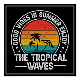 Goede Sfeer Zomer Tropische Golven Perfect Poster