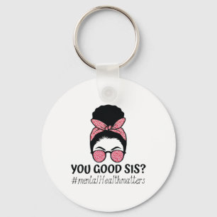 Goede SIS Geestelijke Gezondheidsproblemen Trendy Sleutelhanger