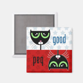 Goede / Slechte Kat - Magneet (Voorkant / Achterkant)