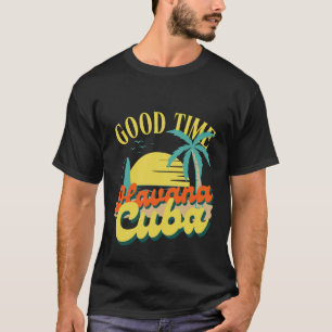 Goede tijd Cuba T-shirt