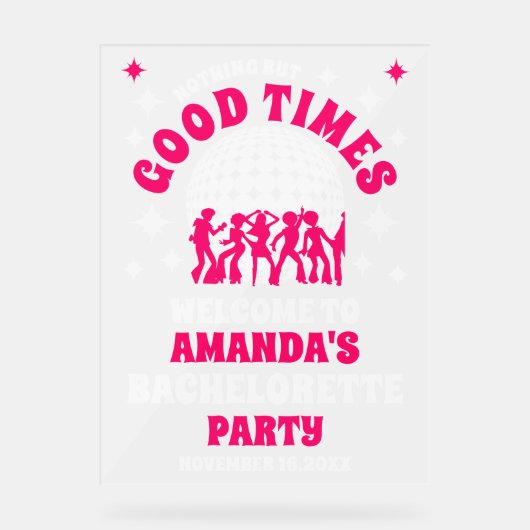 Goede Tijden Bachelorette-feest Welkom Bevroren  Acryl Bord (Voorkant)