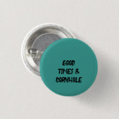 Goede Tijden & Cornhole 🌽 Ronde Button 3,2 Cm (Voorkant /achterkant)