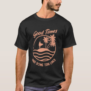 Goede Tijden & Een Aantal Zonnebankstrepen Strandl T-shirt