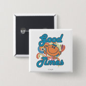 Goede tijden met Miss Fun. Vierkante Button 5,1 Cm (Voorkant /achterkant)