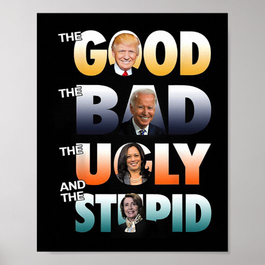 Goede Trump De Slechte Biden De Goede De Slechte D Poster (Voorkant)