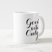 Goede Vibe slechts Inspirerend Happy-bevestiging Grote Koffiekop (Voorkant rechts)