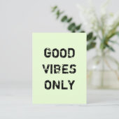 GOEDE VIBES ALLEEN. BRIEFKAART (Staand voorkant)
