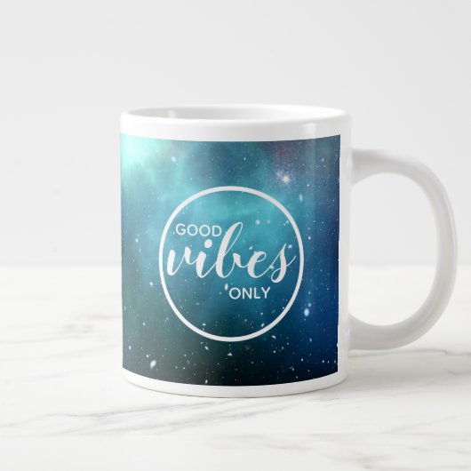 Goede Vibes alleen Cute Galaxy Space Typografie Bi Grote Koffiekop (Rechts)
