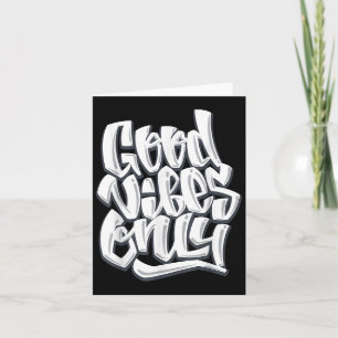 Goede vibes alleen Inspirerend Motivatie quotes Kaart