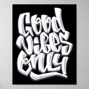 Goede vibes alleen Inspirerend Motivatie quotes Poster