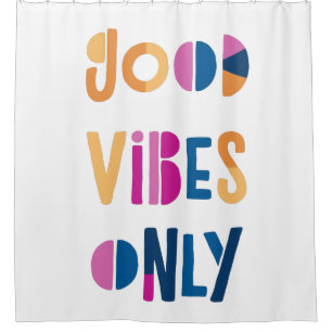 Goede Vibes alleen Motivatie kleurrijke moderne Douchegordijn