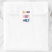 Goede Vibes alleen Motivatie kleurrijke moderne Vierkante Sticker (Tas)