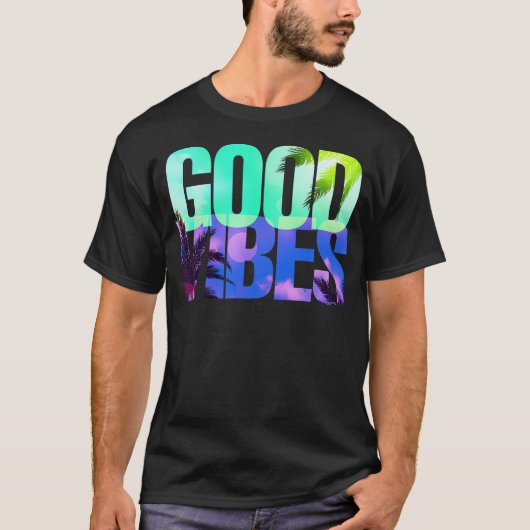 Goede Vibes alleen positieve Vibes T-shirt (Voorkant)