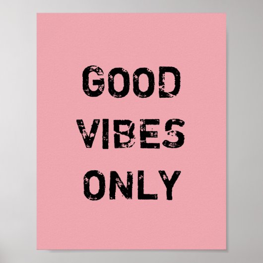 GOEDE VIBES ALLEEN. POSTER (Voorkant)