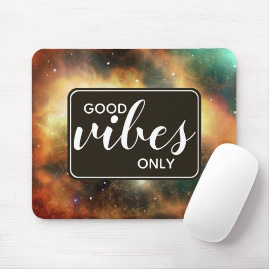 Goede Vibes alleen Quote Space Cosmos Galaxy Unive Muismat (Met muis)