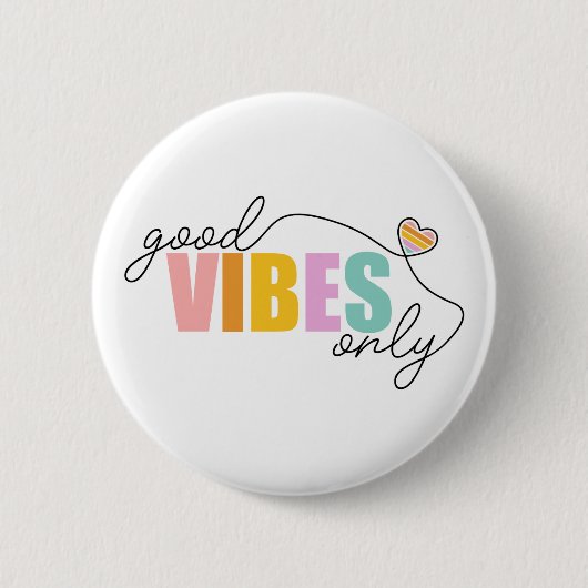 Goede vibes alleen regenbooghart ronde button 5,7 cm (Voorkant)